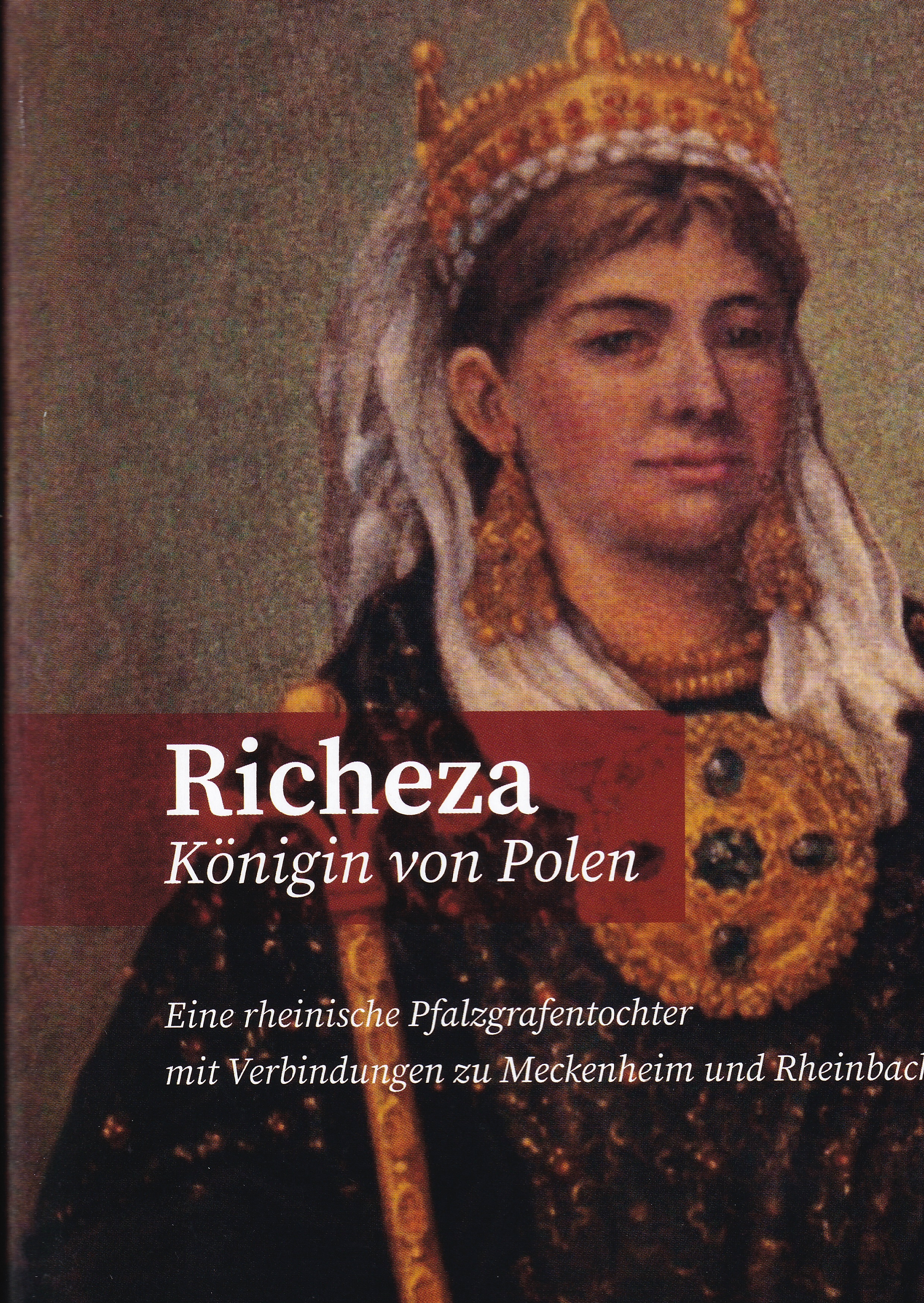Richeza – Königin von Polen